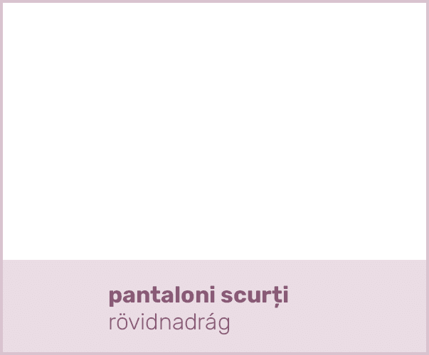 pantaloni scurți rövidnadrág